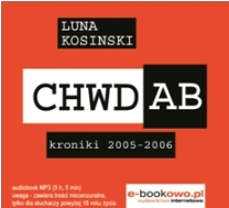 Okładka - CH.W.D.A.B. Kroniki 2005-2006