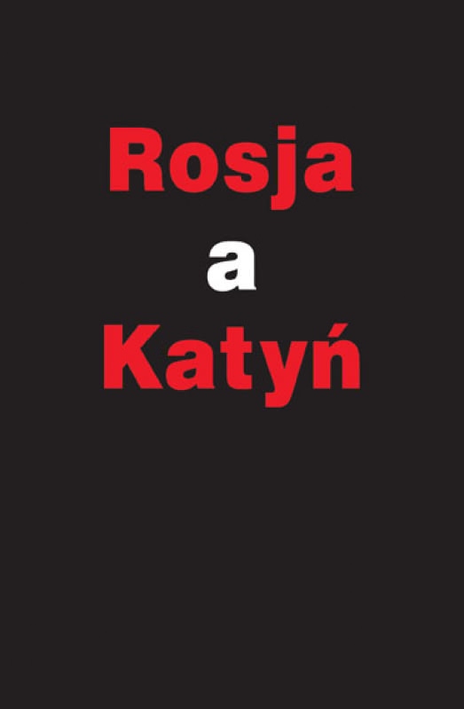 Okładka - Rosja a Katyń