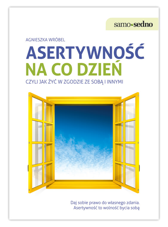 Ok�adka - Asertywno�� na co dzie�, czyli jak �y� w zgodzie ze sob� i innymi