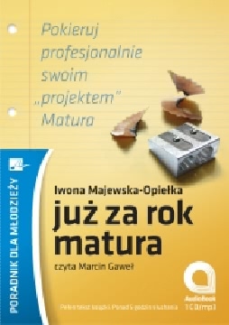 Okładka - Już za rok matura