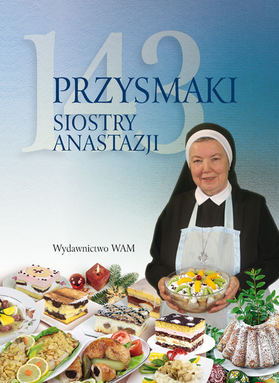 Okładka - 143 przysmaki Siostry Anastazji
