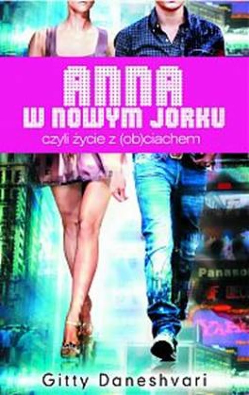 Okładka - Anna w Nowym Jorku. Czyli życie z (ob)ciachem