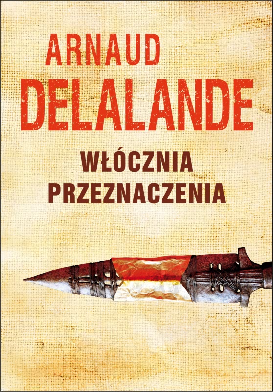 Okładka - Włócznika przeznaczenia