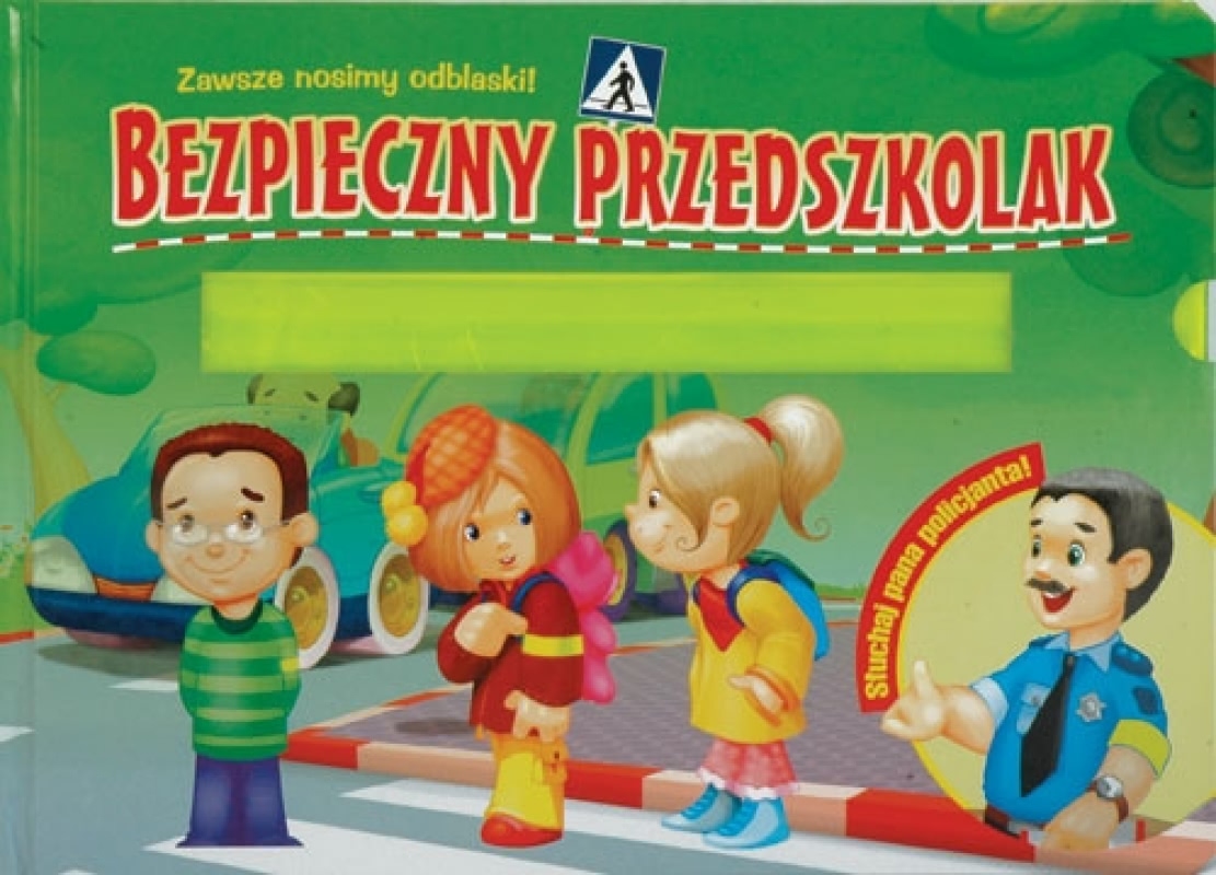 Ok�adka - Bezpieczny przedszkolak