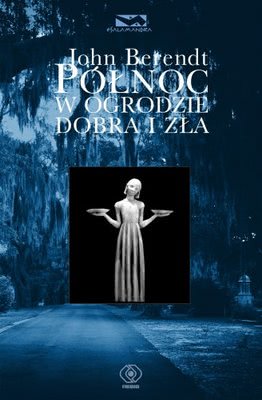 Ok�adka - P�noc w ogrodzie dobra i z�a 