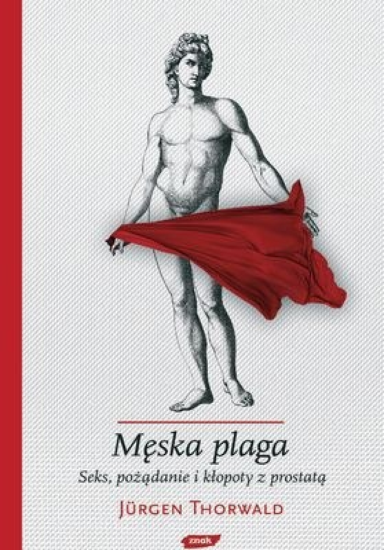 Okładka - Męska plaga. Seks pożądanie i kłopoty z prostatą