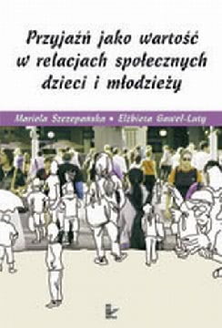Ok�adka - Przyja�� jako warto��