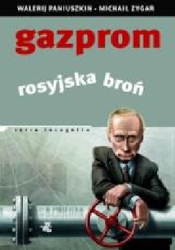 Ok�adka - Gazprom. Rosyjska bro�