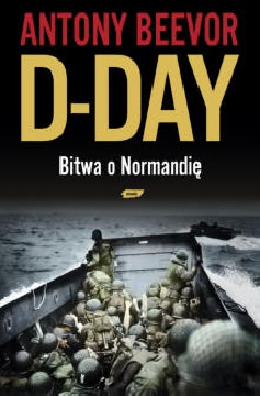 Ok�adka - D - Day. Bitwa o Normandi�