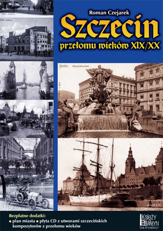 Okładka - Szczecin przełomu wieków XIX/XX