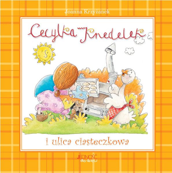 Okładka - Cecylka Knedelek i ulica Ciasteczkowa