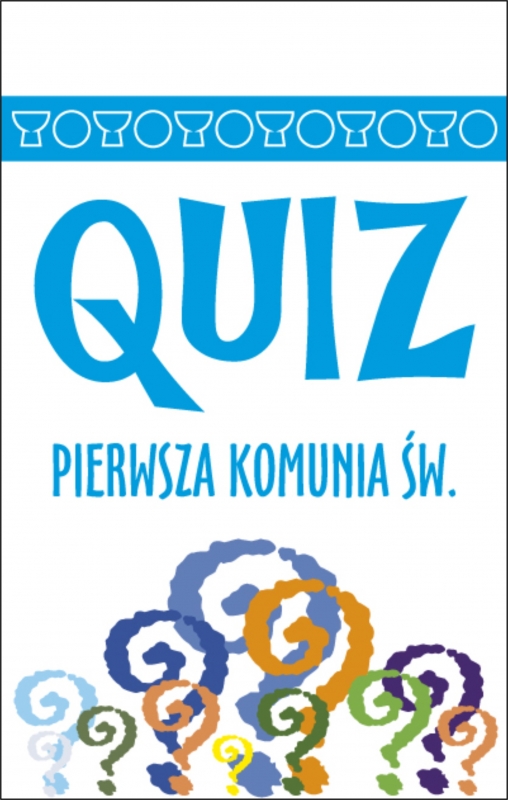 Ok�adka - Quiz Pierwsza Komunia �wi�ta