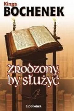 Okładka - Zrodzony, by służyć
