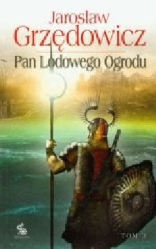 Ok�adka - Pan Lodowego Ogrodu. Tom 3