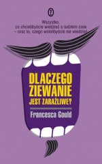 Ok�adka - Dlaczego ziewanie jest zara�liwe?