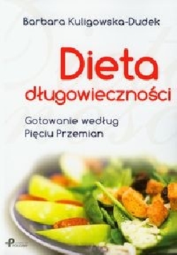 Okładka - Dieta Długowieczności. Gotowanie według pięciu przemian