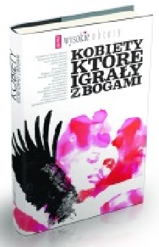 Okładka - Kobiety, które igrały z bogami