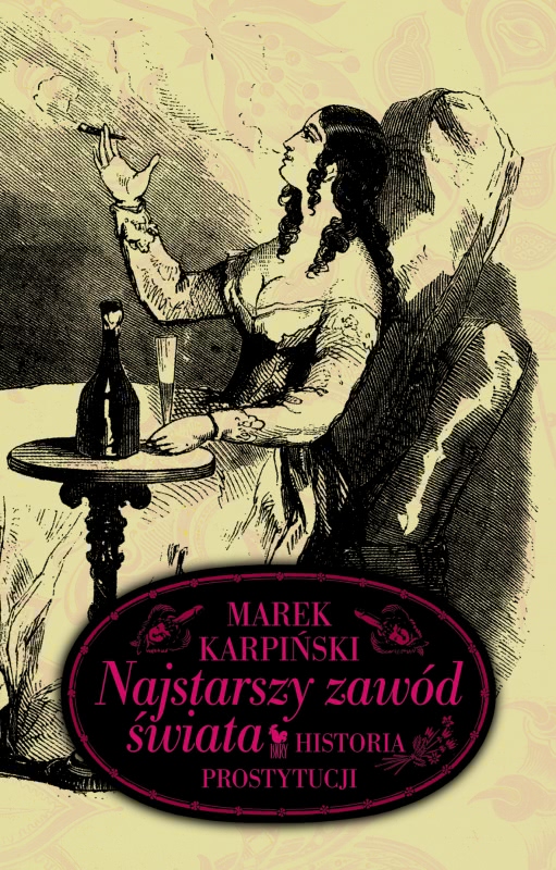 Okładka - Najstarszy zawód świata. Historia prostytucji