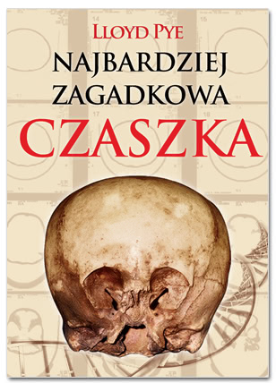 Okładka - Najbardziej zagadkowa czaszka