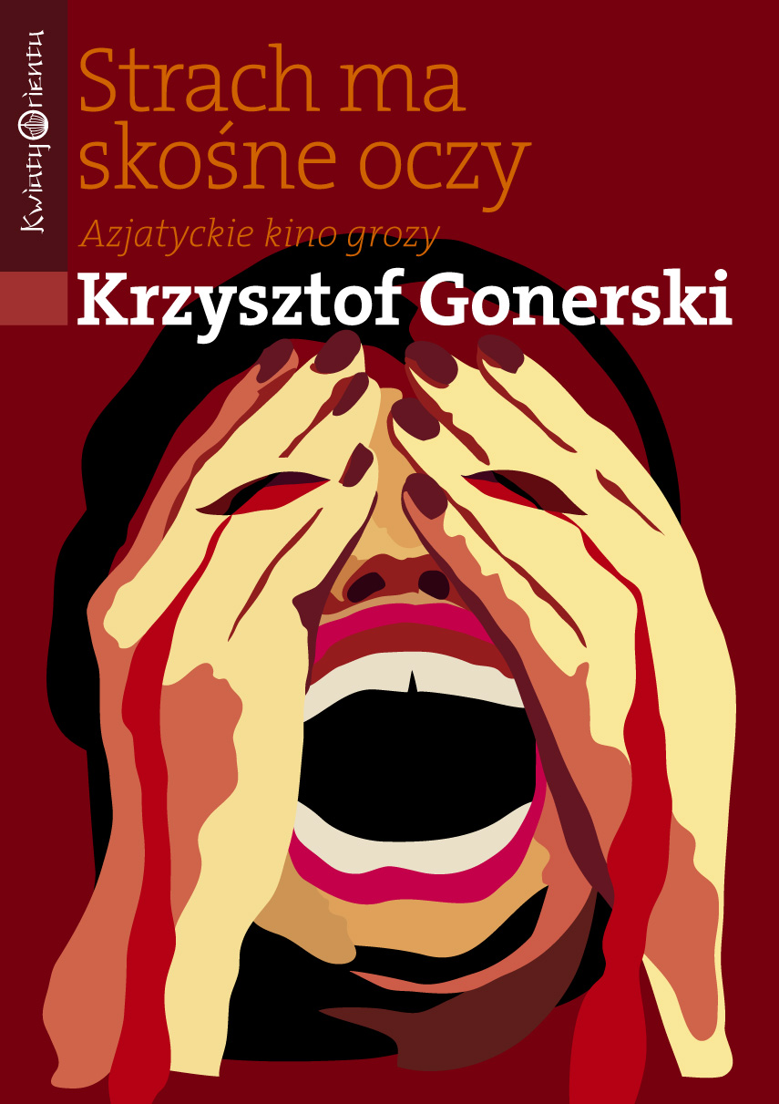 Okładka - Strach ma skośne oczy. Azjatyckie kino grozy