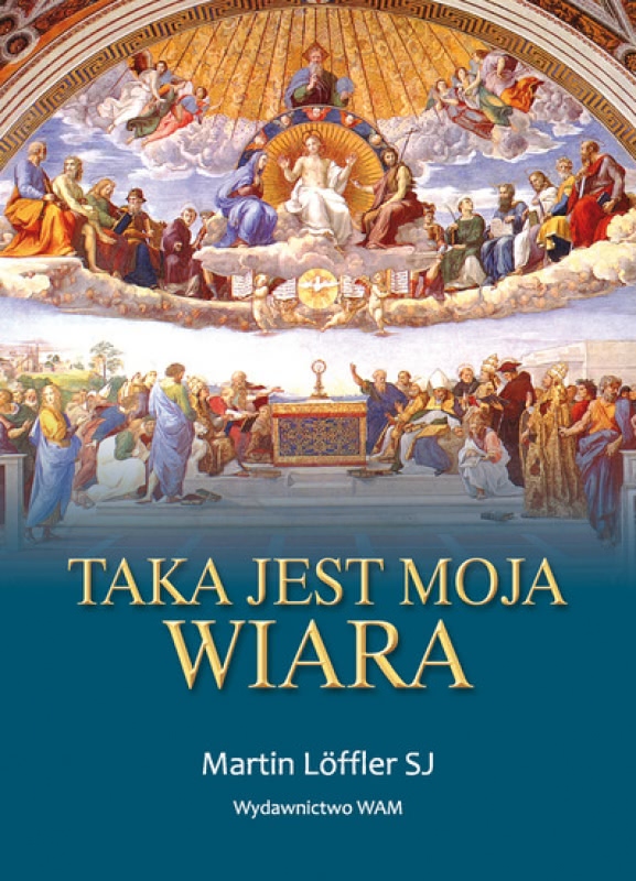 Ok�adka - Taka jest moja wiara