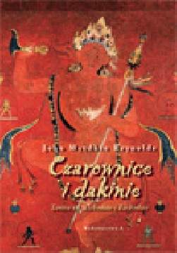 Okładka - Czarownice i dakinie. Tantra na Wschodzie i Zachodzie
