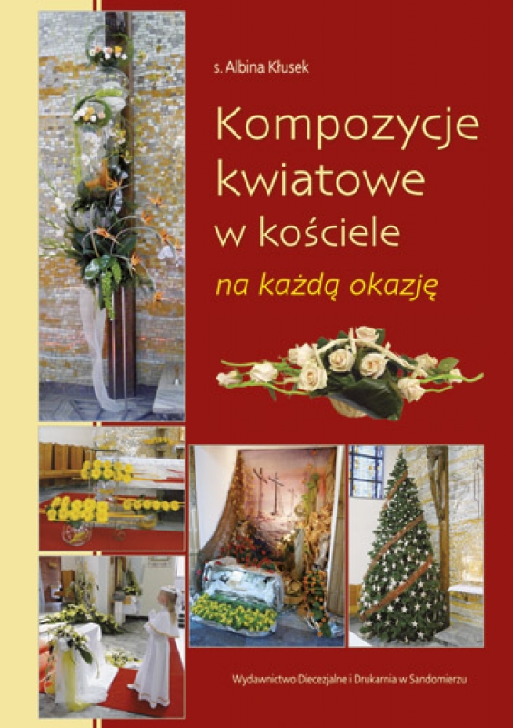 Okładka - Kompozycje kwiatowe w kościele na każdą okazję