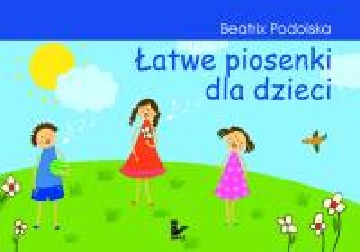 Ok�adka - �atwe piosenki dla dzieci
