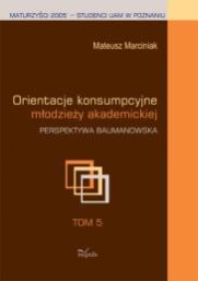 Okładka - Orientacje konsumpcyjne młodzieży akademickiej Perspektywa Baumanowska