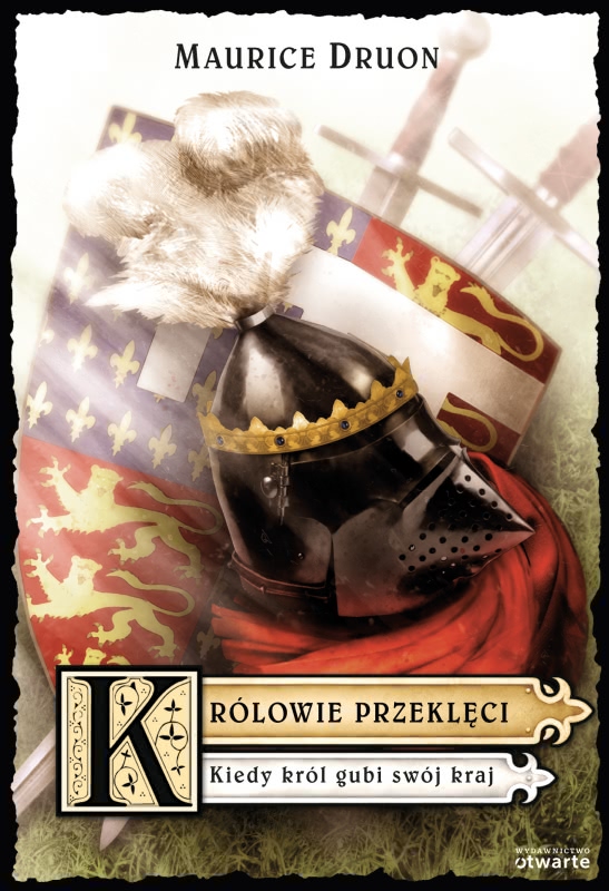 Okładka - Królowie przeklęci. Kiedy król gubi swój kraj