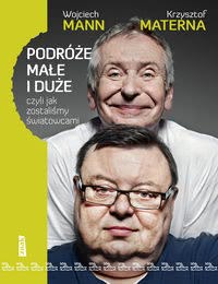 Ok�adka - Podr�e ma�e i du�e czyli jak zostali�my �wiatowcami