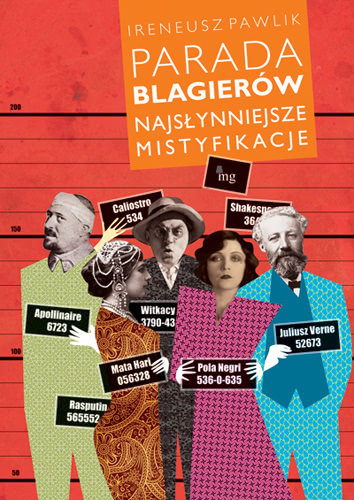 Okładka - Parada blagierów. Najsłynniejsze mistyfikacje