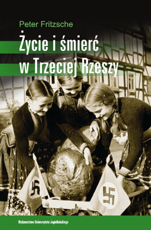 Okładka - Życie i śmierć w Trzeciej Rzeszy
