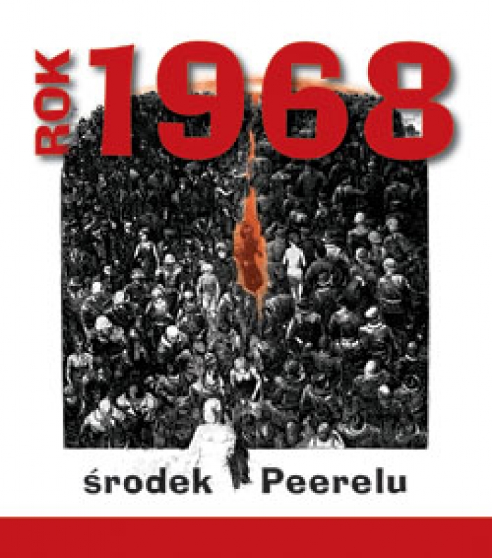 Okładka - Rok 1968. Środek PEERELU