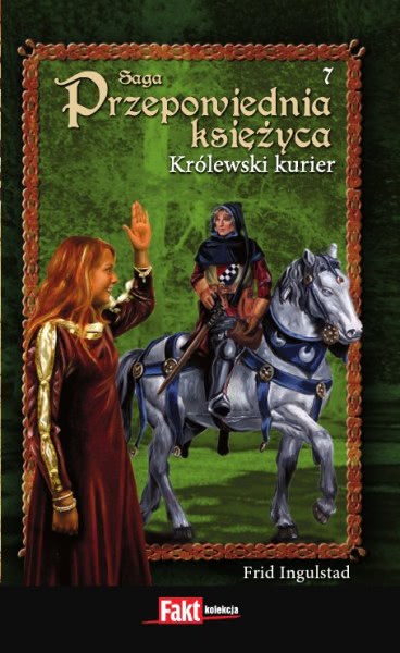 Ok�adka - Przepowiednia ksi�yca 7. Kr�lewski Kurier