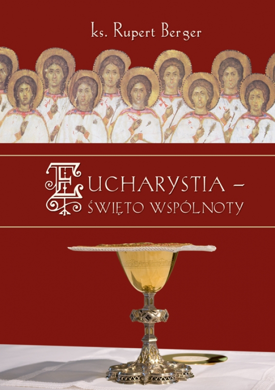 Okładka - Eucharystia - święto wspólnoty. Wporowadzenie do Mszy Świętej
