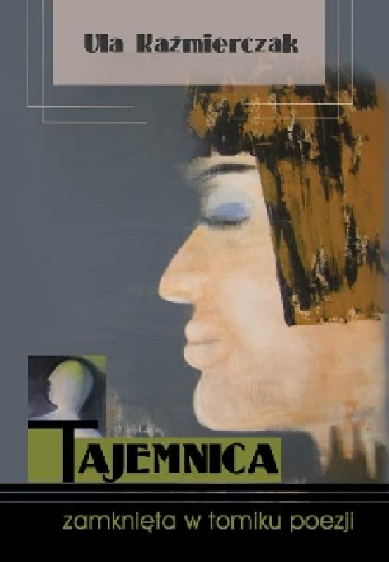 Ok�adka - Tajemnica zamkni�ta w tomiku poezji