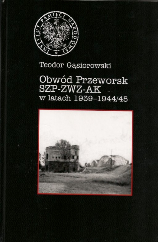 Ok�adka -  Obw�d Przeworsk SZP-ZWZ-AK w latach 1939-1944/45