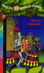 Ok�adka - Magiczny domek na drzewie 2. Rycerz o brzasku