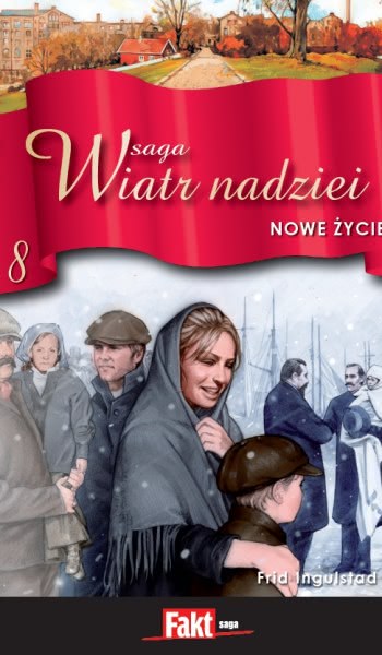 Ok�adka - Saga Wiatr Nadziei 8. Nowe �ycie