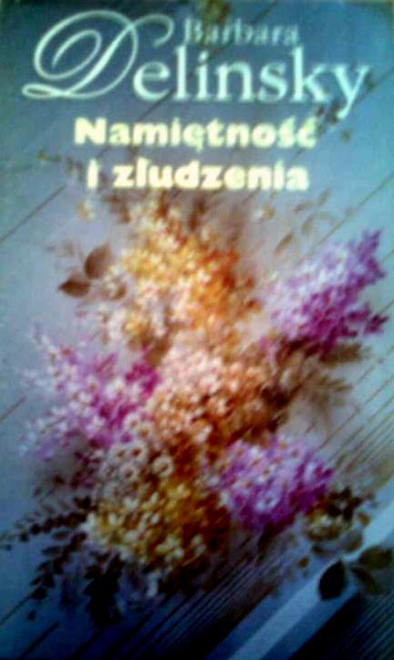 Okładka - Namiętność i złudzenia