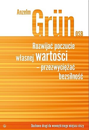 Ok�adka - Rozwijaj poczucie w�asnej warto�ci- przezwyci�y� bezsilno��