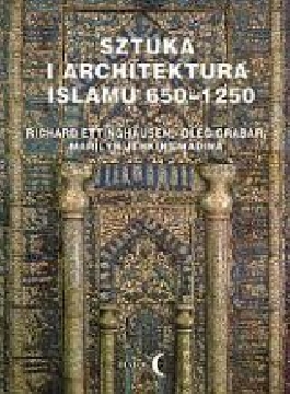 Okładka - Sztuka i architektura islamu 650-1250