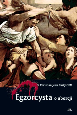 Ok�adka - Egzorcysta o aborcji