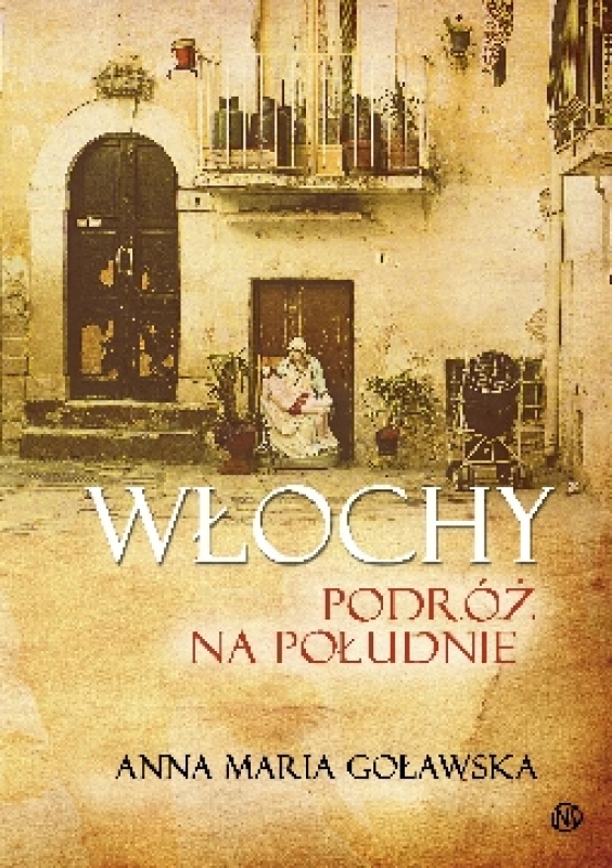 Recenzja - W�OCHY. PODRӯ NA PO�UDNIE