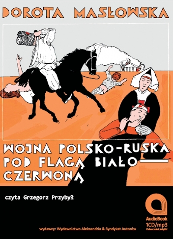 Okładka - Wojna polsko - ruska pod flagą biało - czerwoną