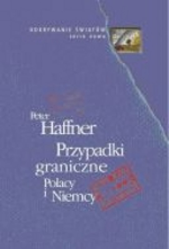 Okładka - Przypadki graniczne. Polacy i Niemcy