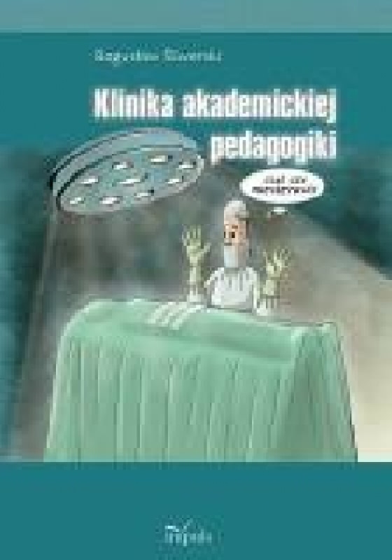 Okładka - Klinika akademickiej pedagogiki
