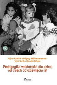 Ok�adka - Pedagogika waldorfska dla dzieci od trzech do dziewi�ciu lat