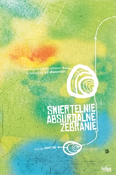Okładka - Śmiertelnie absurdalne zebranie - edycja 2007/08